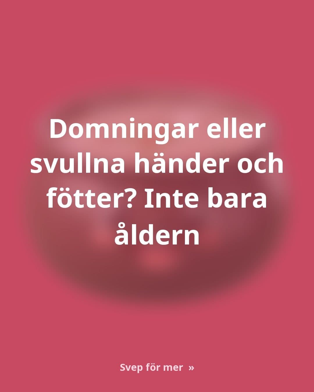 Domningar och svullna händer och fötter? 3 vanliga matvanor värda att se över